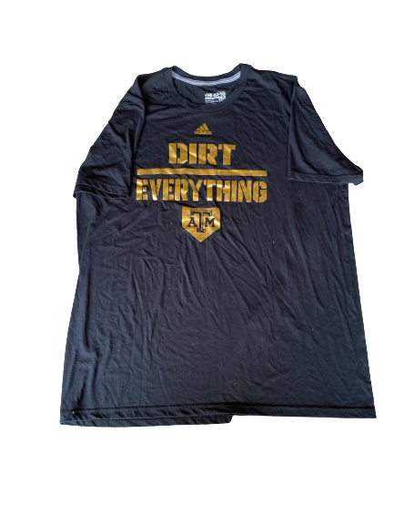 Mason Cole Texas A&M Baseball Team Issued "Dirt Everything" Shirt (Size XL)