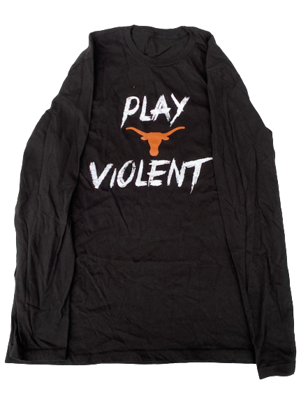 Donovan Williams Texas Basketball Team Exclusive "PLAY VIOLENT" Long Sleeve Shirt (Size L)
